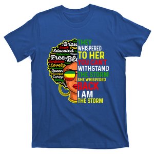 I Am The Storm Juneteenth Black History Month Meaningful Gift T-Shirt