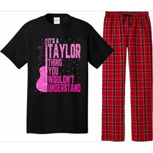 ItS A Taylor Thing You WouldnT Understand Pajama Set