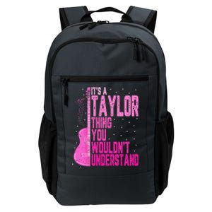 ItS A Taylor Thing You WouldnT Understand Daily Commute Backpack