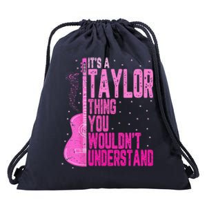 ItS A Taylor Thing You WouldnT Understand Drawstring Bag