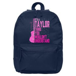 ItS A Taylor Thing You WouldnT Understand 16 in Basic Backpack