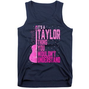 ItS A Taylor Thing You WouldnT Understand Tank Top