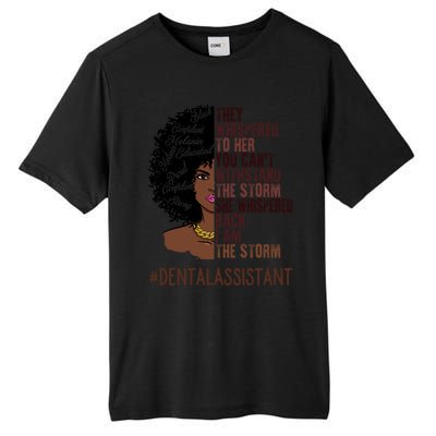 I Am The Storm Dental Assistant African American Gift Tall Fusion ChromaSoft Performance T-Shirt