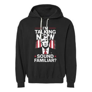 I Am Talking Now Trump Harris Debate 2024 Garment-Dyed Fleece Hoodie