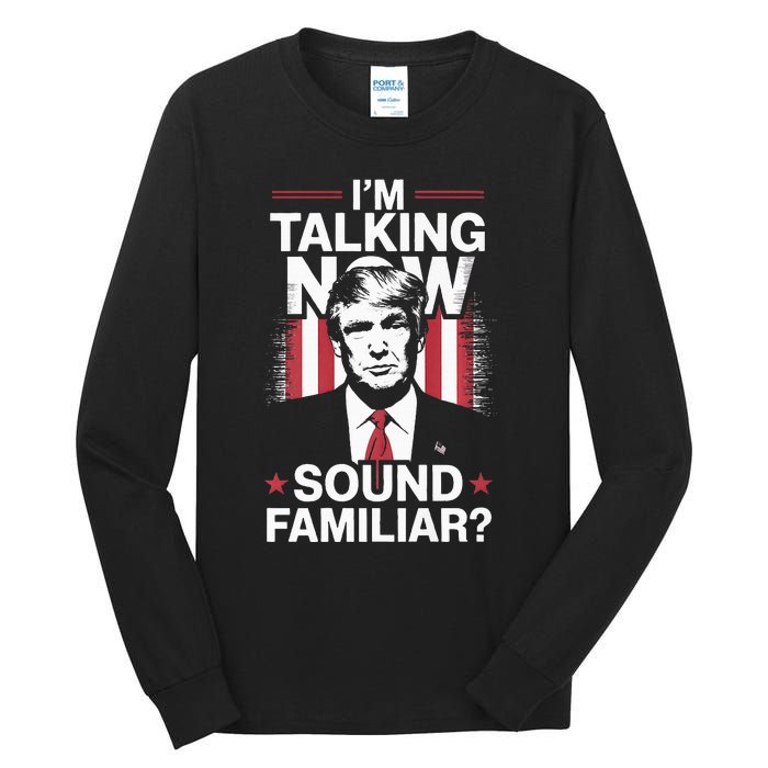 I Am Talking Now Trump Harris Debate 2024 Tall Long Sleeve T-Shirt