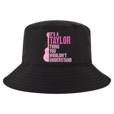 Its A Taylor Thing You Wouldnt Understand Guitar Cool Comfort Performance Bucket Hat