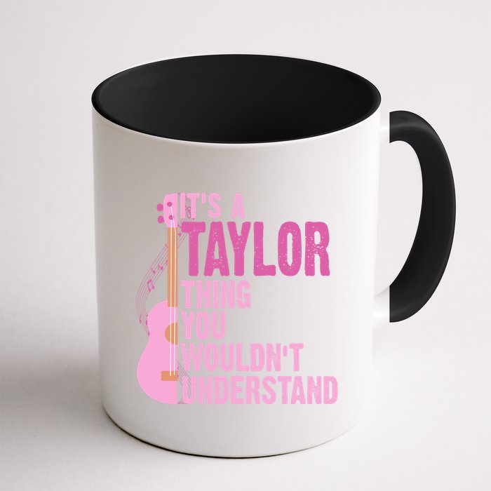 Its A Taylor Thing You Wouldnt Understand Guitar Mug