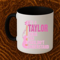 Its A Taylor Thing You Wouldnt Understand Guitar Mug
