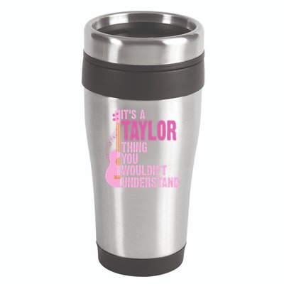 Its A Taylor Thing You Wouldnt Understand Guitar 16oz Travel Tumbler