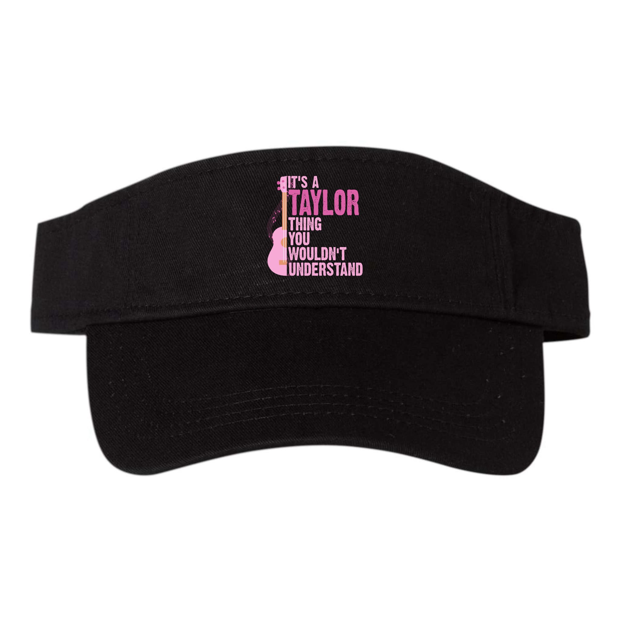 Its A Taylor Thing You Wouldnt Understand Guitar Visor