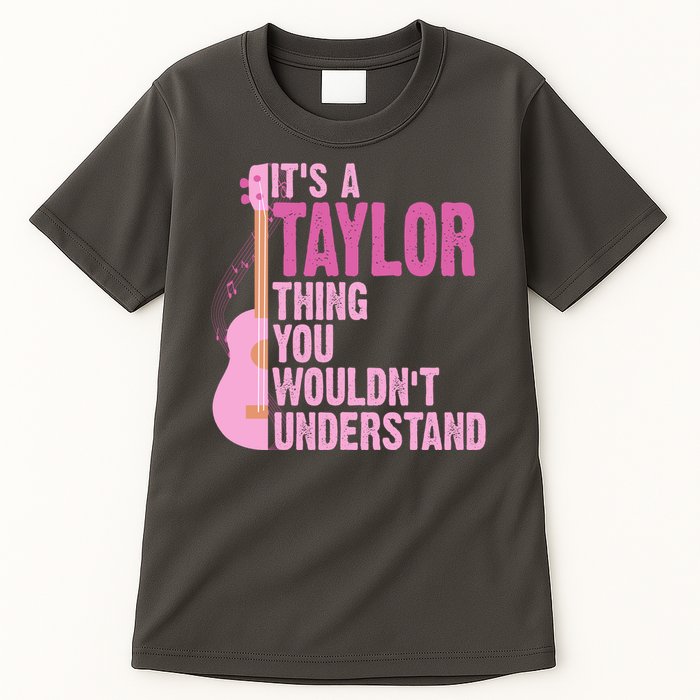 Its A Taylor Thing You Wouldnt Understand Guitar Tall T-Shirt