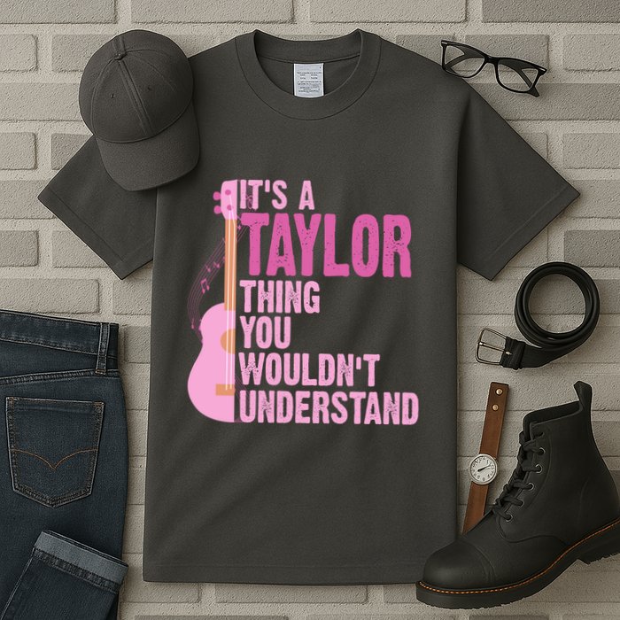 Its A Taylor Thing You Wouldnt Understand Guitar Tall T-Shirt