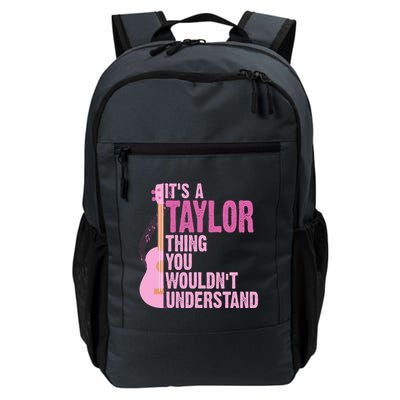 Its A Taylor Thing You Wouldnt Understand Guitar Daily Commute Backpack