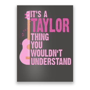 Its A Taylor Thing You Wouldnt Understand Guitar Poster