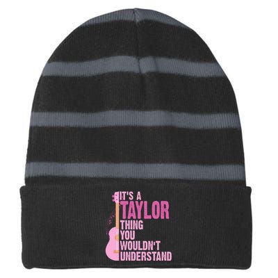 Its A Taylor Thing You Wouldnt Understand Guitar Striped Beanie with Solid Band