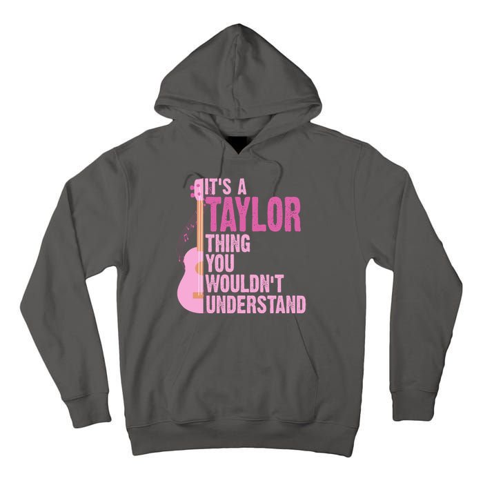 Its A Taylor Thing You Wouldnt Understand Guitar Tall Hoodie