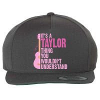 Its A Taylor Thing You Wouldnt Understand Guitar Wool Snapback Cap