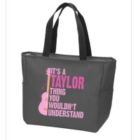 Its A Taylor Thing You Wouldnt Understand Guitar Zip Tote Bag