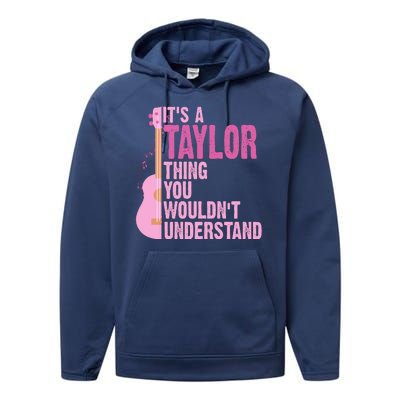 Its A Taylor Thing You Wouldnt Understand Guitar Performance Fleece Hoodie