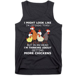 I Am Thinking About Getting More Chickens Farming Farmer Tank Top