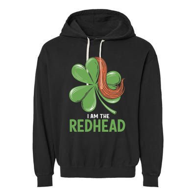 I Am The Redhead Dibs On The Redhead Funny St. Patricks Day Garment-Dyed Fleece Hoodie