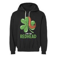 I Am The Redhead Dibs On The Redhead Funny St. Patricks Day Garment-Dyed Fleece Hoodie