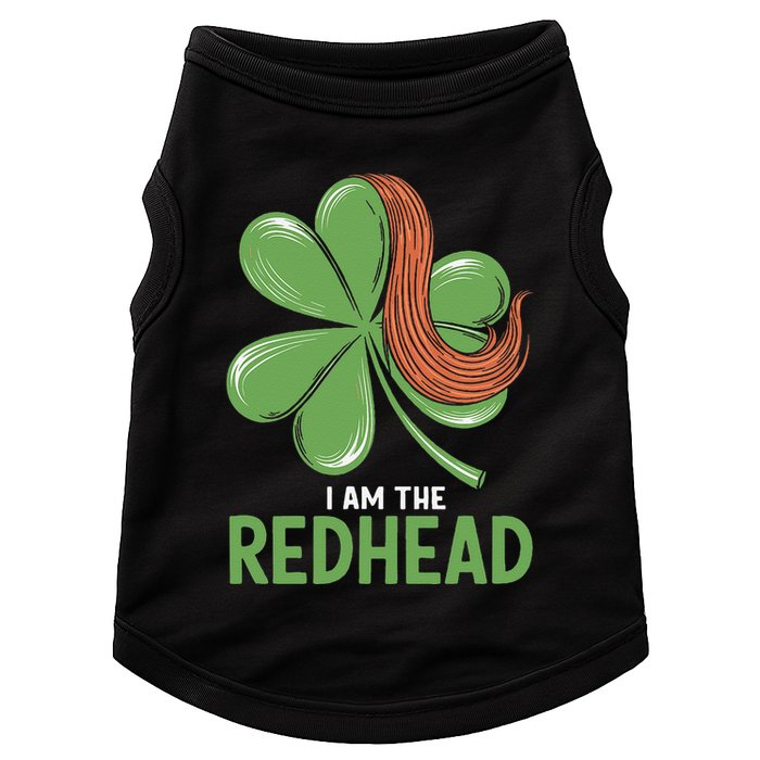 I Am The Redhead Dibs On The Redhead Funny St. Patricks Day Doggie Tank