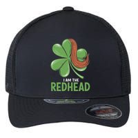 I Am The Redhead Dibs On The Redhead Funny St. Patricks Day Flexfit Unipanel Trucker Cap