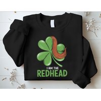 I Am The Redhead Dibs On The Redhead Funny St. Patricks Day Sweatshirt