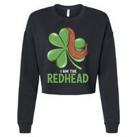 I Am The Redhead Dibs On The Redhead Funny St. Patricks Day Cropped Pullover Crew