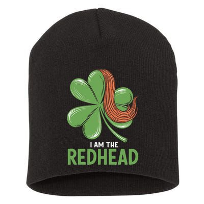 I Am The Redhead Dibs On The Redhead Funny St. Patricks Day Short Acrylic Beanie