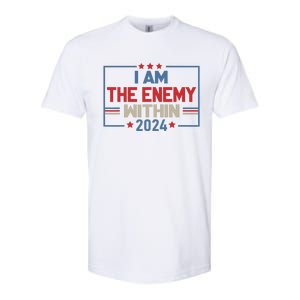 I Am The Enemy Within Kamala Harris 2024 Softstyle CVC T-Shirt