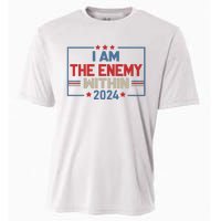 I Am The Enemy Within Kamala Harris 2024 Cooling Performance Crew T-Shirt