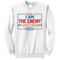 I Am The Enemy Within Kamala Harris 2024 Sweatshirt