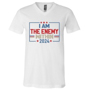 I Am The Enemy Within Kamala Harris 2024 V-Neck T-Shirt