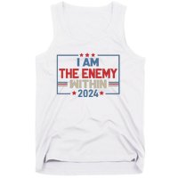 I Am The Enemy Within Kamala Harris 2024 Tank Top