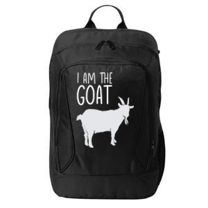 I Am The GOAT Greatest Of All Time Athletics Gift City Backpack