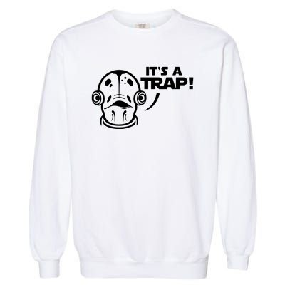 Its A Trap Garment-Dyed Sweatshirt