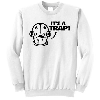 Its A Trap Sweatshirt