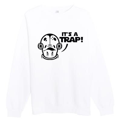 Its A Trap Premium Crewneck Sweatshirt