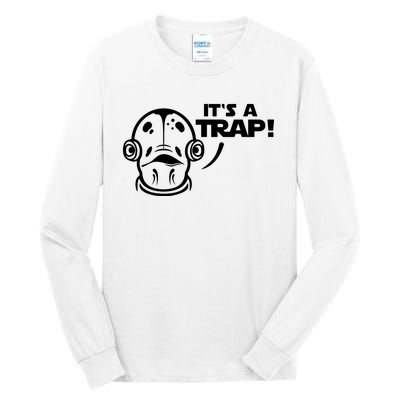 Its A Trap Tall Long Sleeve T-Shirt