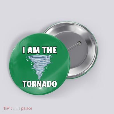 I Am The Storm Twister Tornado Hurricane Meteorologist Button