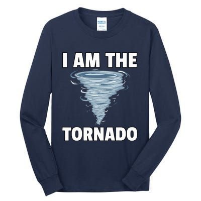 I Am The Storm Twister Tornado Hurricane Meteorologist Tall Long Sleeve T-Shirt