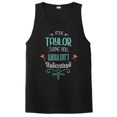 It's A Taylor Thing You Wouldn't understand Funny Gifts PosiCharge Competitor Tank