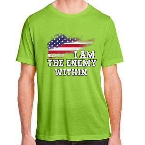 I Am The Enemy Within Adult ChromaSoft Performance T-Shirt