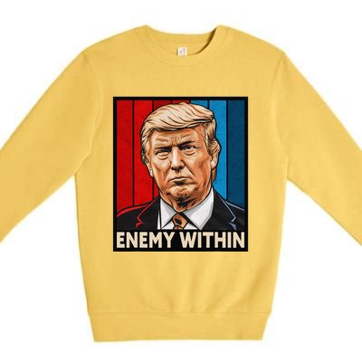 I Am The Enemy Within Trump And Harris Vibe Premium Crewneck Sweatshirt