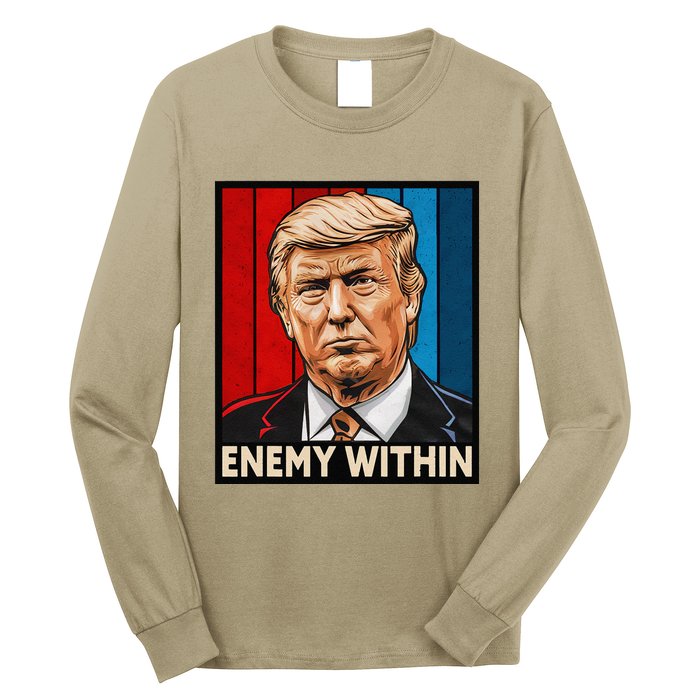 I Am The Enemy Within Trump And Harris Vibe Long Sleeve Shirt