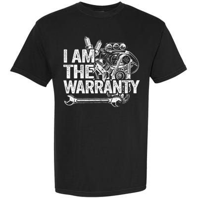I Am The Warranty Race Car Parts Engine Auto Funny Mechanic Garment-Dyed Heavyweight T-Shirt