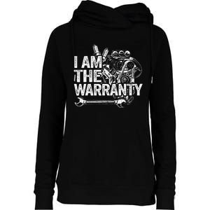 I Am The Warranty Race Car Parts Engine Auto Funny Mechanic Womens Funnel Neck Pullover Hood