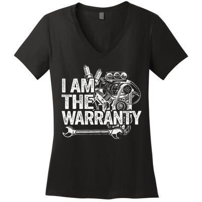 I Am The Warranty Race Car Parts Engine Auto Funny Mechanic Women's V-Neck T-Shirt